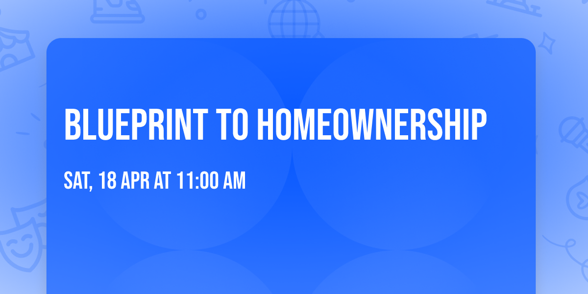 Blueprint to Homeownership
