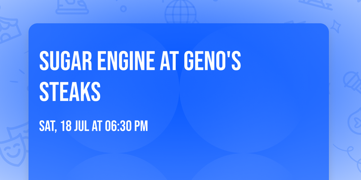 Sugar Engine at Geno's Steaks