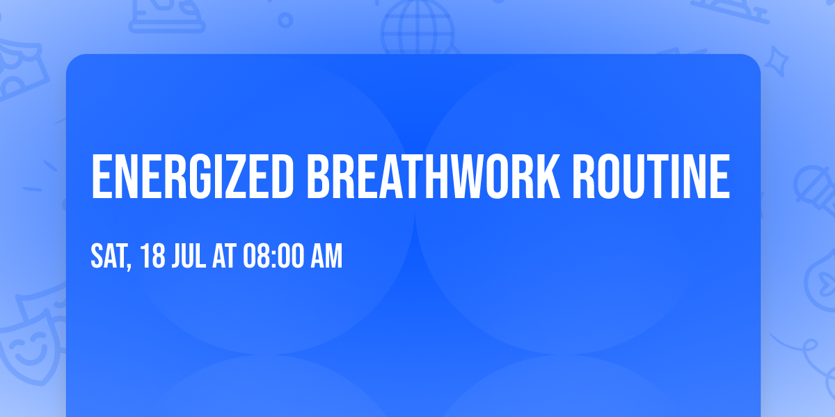 Energized BreathWork Routine 