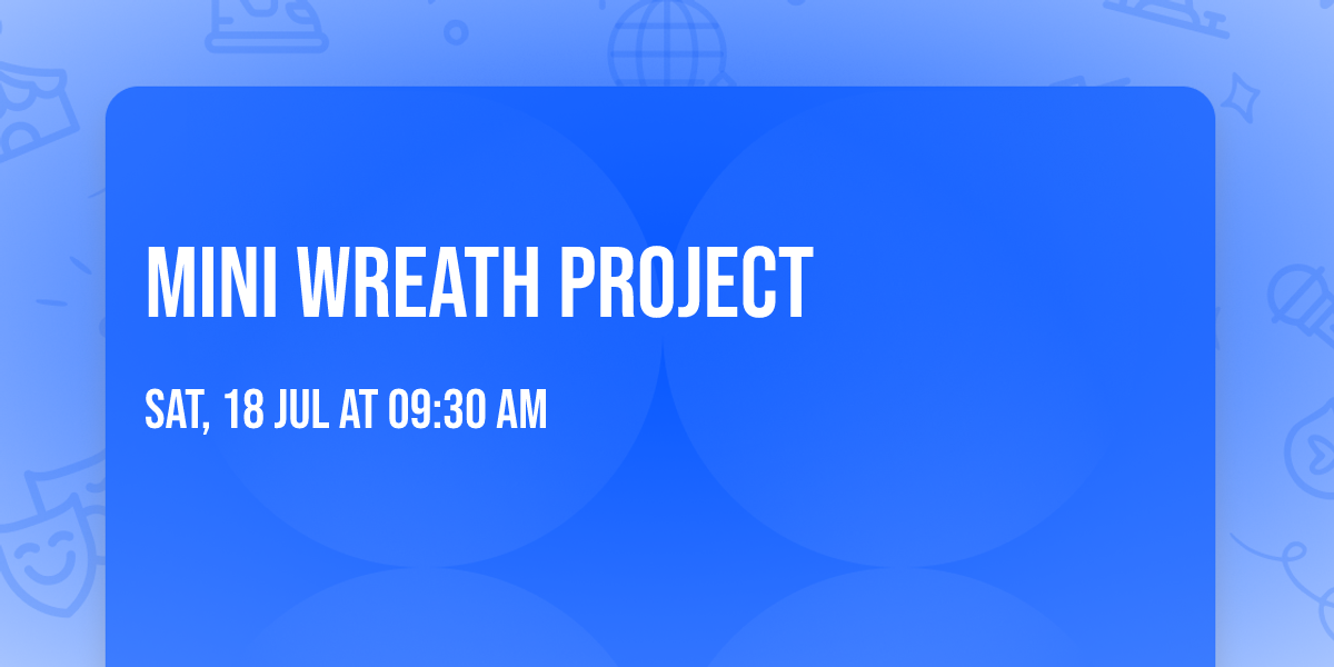 Mini Wreath Project