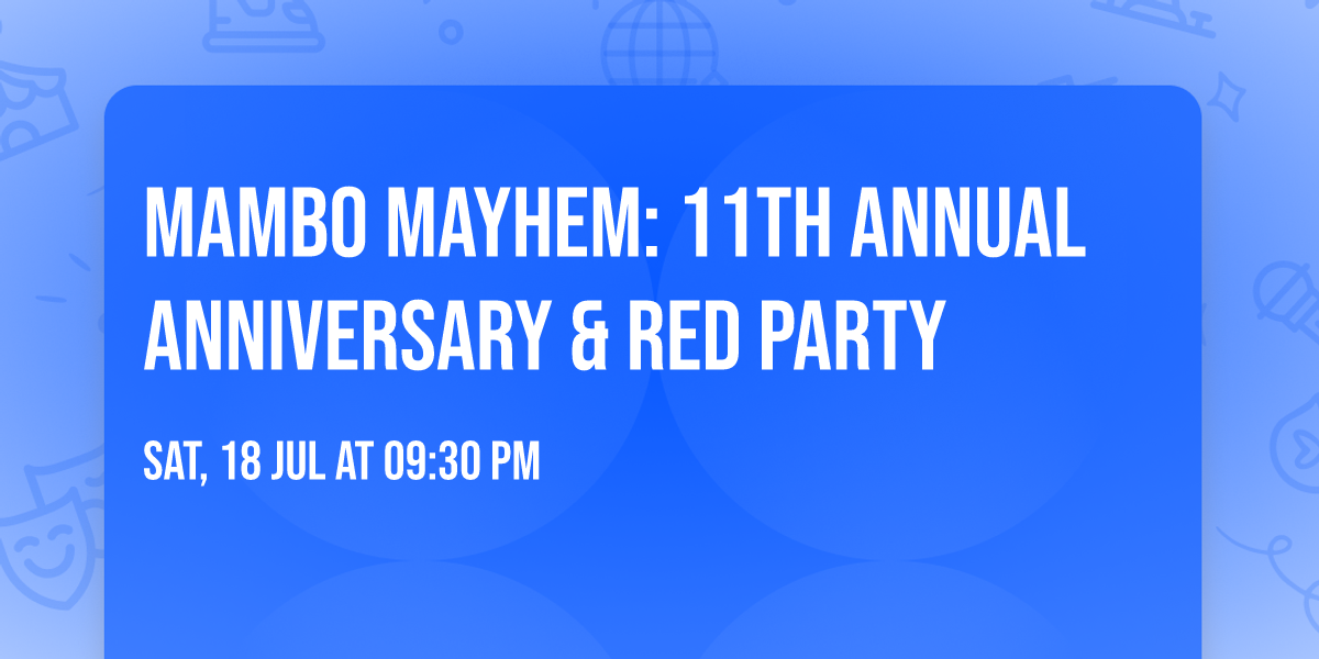 Mambo Mayhem: 11th Annual Anniversary & Red Party