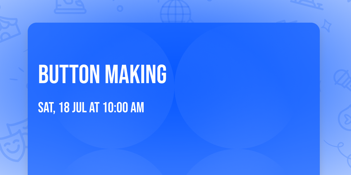 Button Making