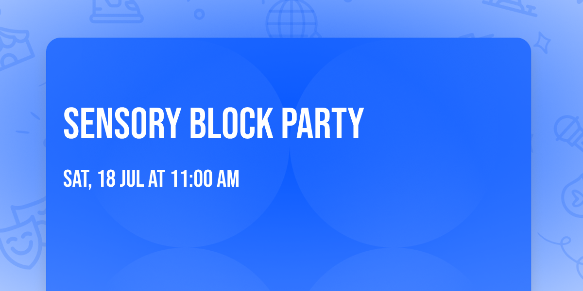 Sensory Block Party