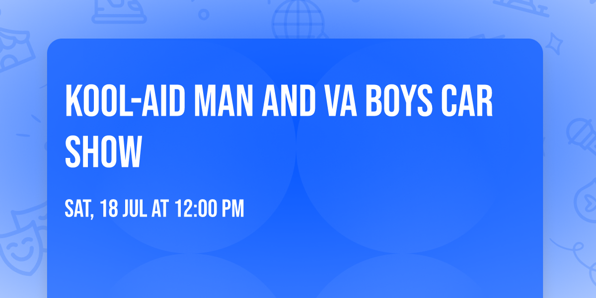 Kool-Aid man and VA boys car show