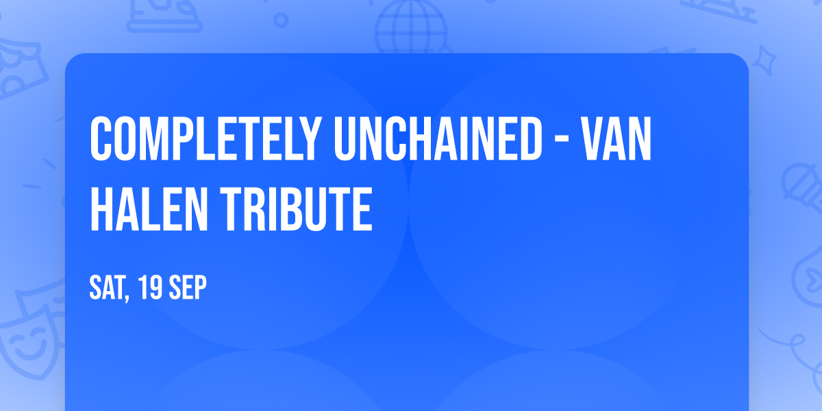 Completely Unchained - Van Halen Tribute