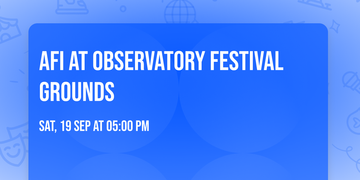AFI at Observatory Festival Grounds