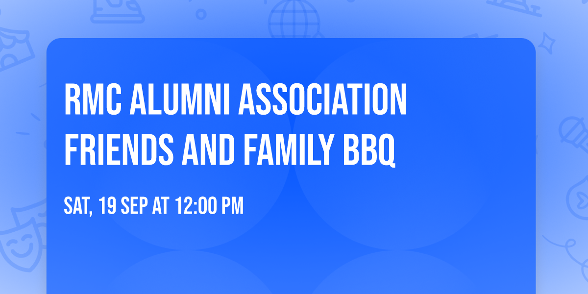 RMC Alumni Association Friends and Family BBQ