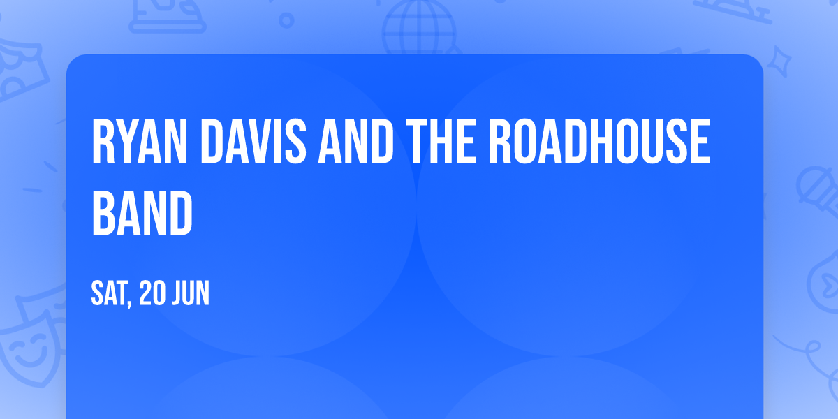 Ryan Davis and The Roadhouse Band