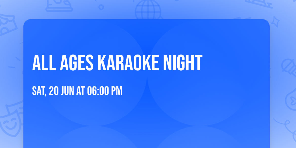 All Ages Karaoke Night