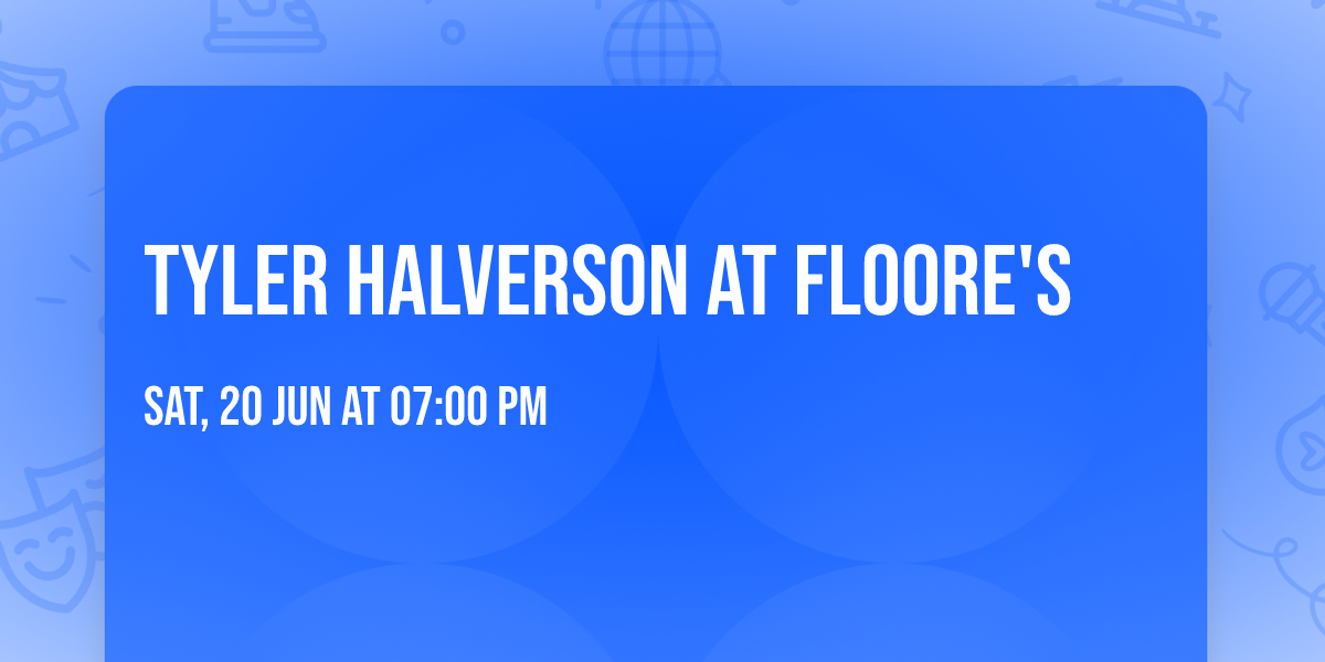 Tyler Halverson at Floore's 