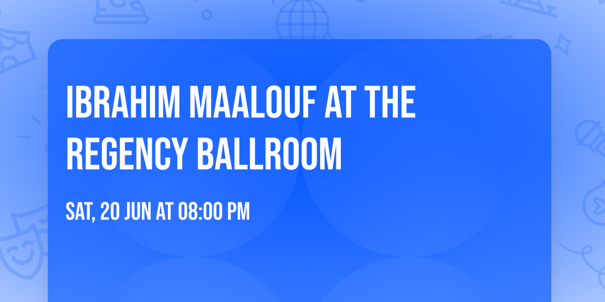 Ibrahim Maalouf at The Regency Ballroom