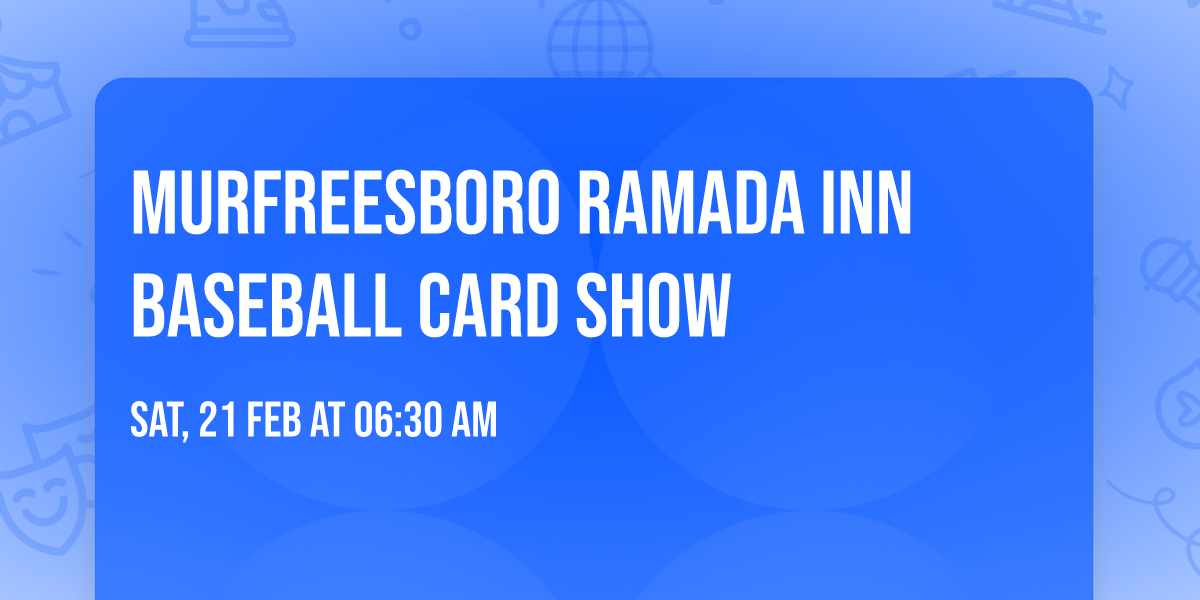 Murfreesboro Ramada Inn Baseball Card Show