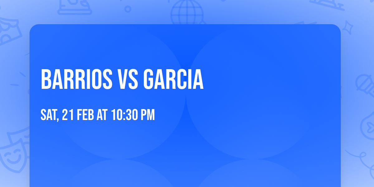 Barrios vs Garcia