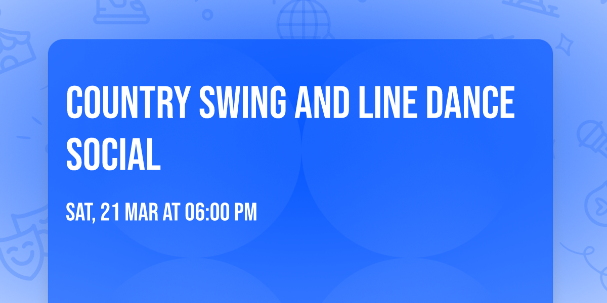 Country Swing and Line Dance Social 
