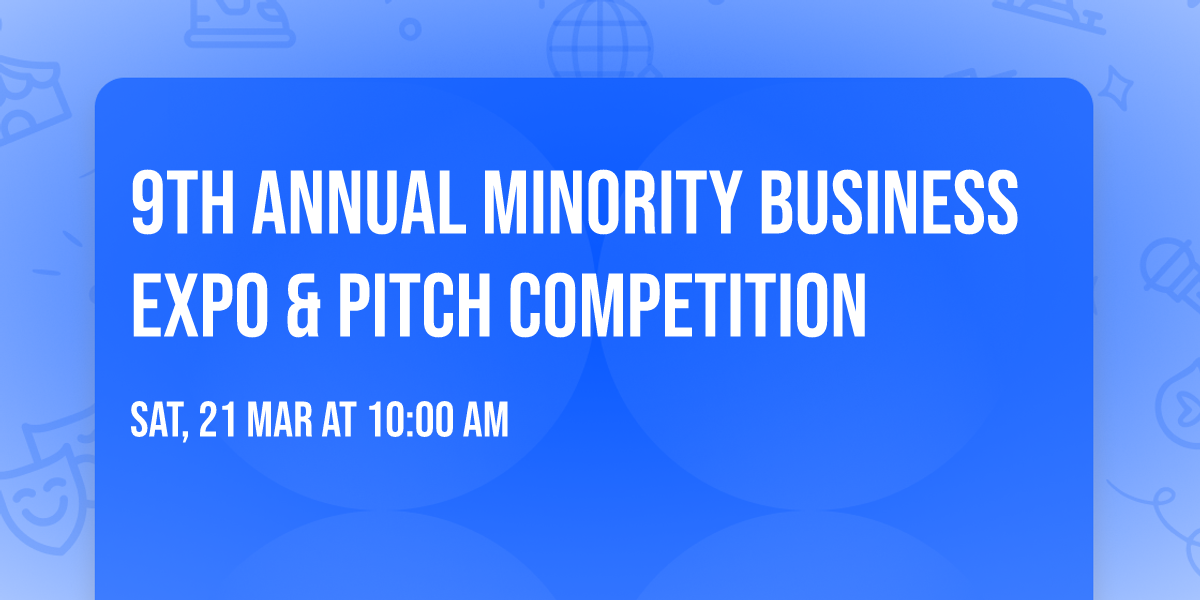 9th Annual Minority Business Expo & Pitch Competition