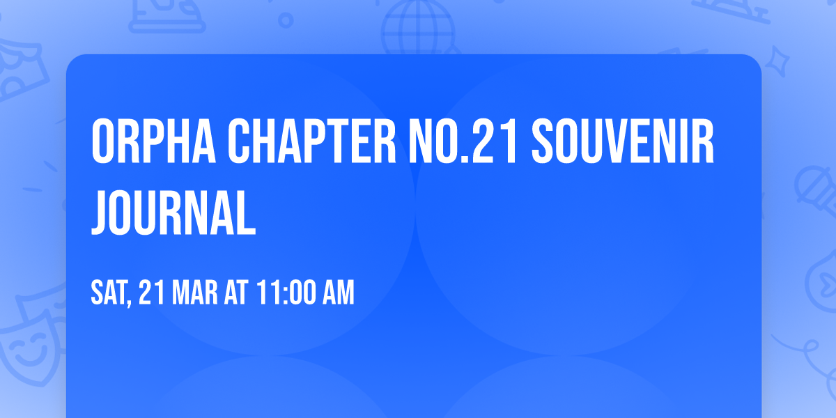 Orpha Chapter No.21 Souvenir Journal