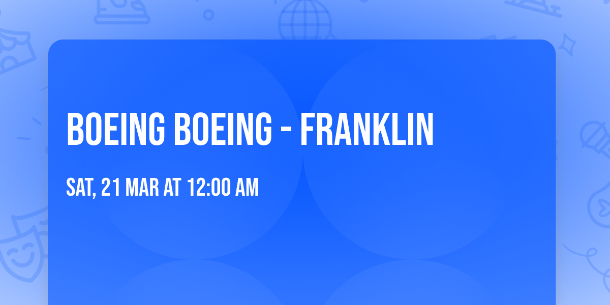 Boeing Boeing - Franklin