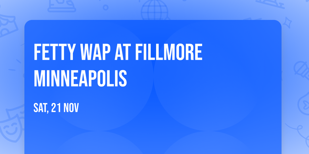 Fetty Wap at Fillmore Minneapolis