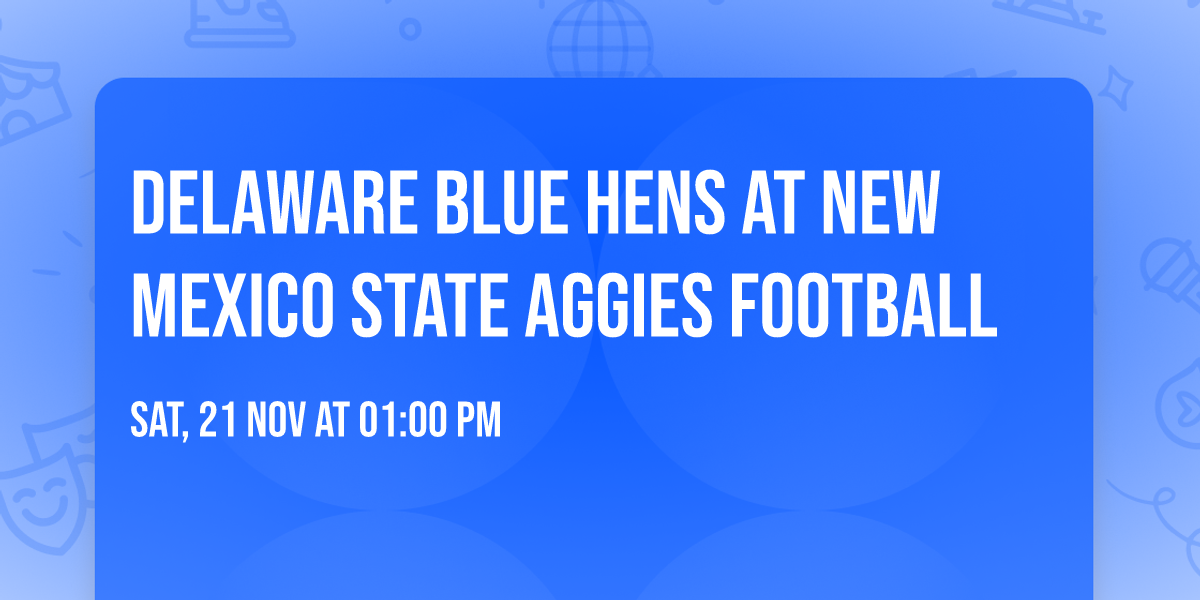 Delaware Blue Hens at New Mexico State Aggies Football