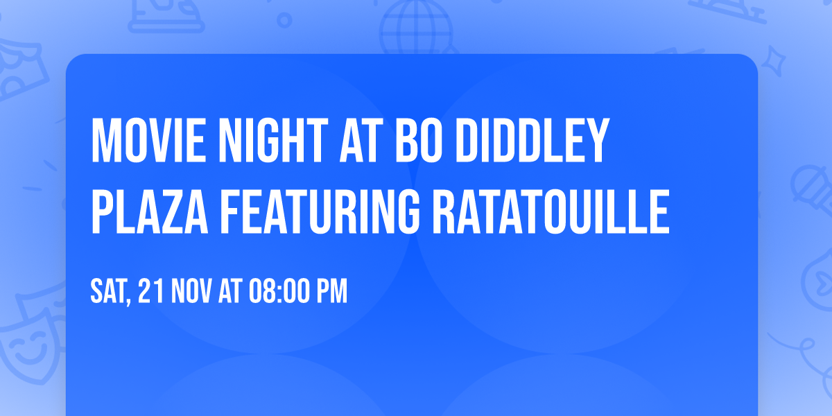 Movie night at Bo Diddley Plaza featuring Ratatouille
