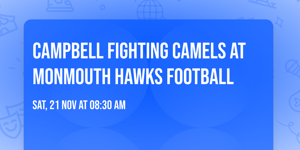 Campbell Fighting Camels at Monmouth Hawks Football