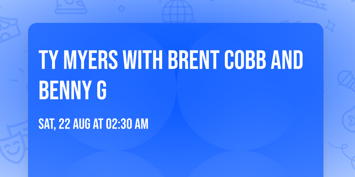 Ty Myers with Brent Cobb and Benny G