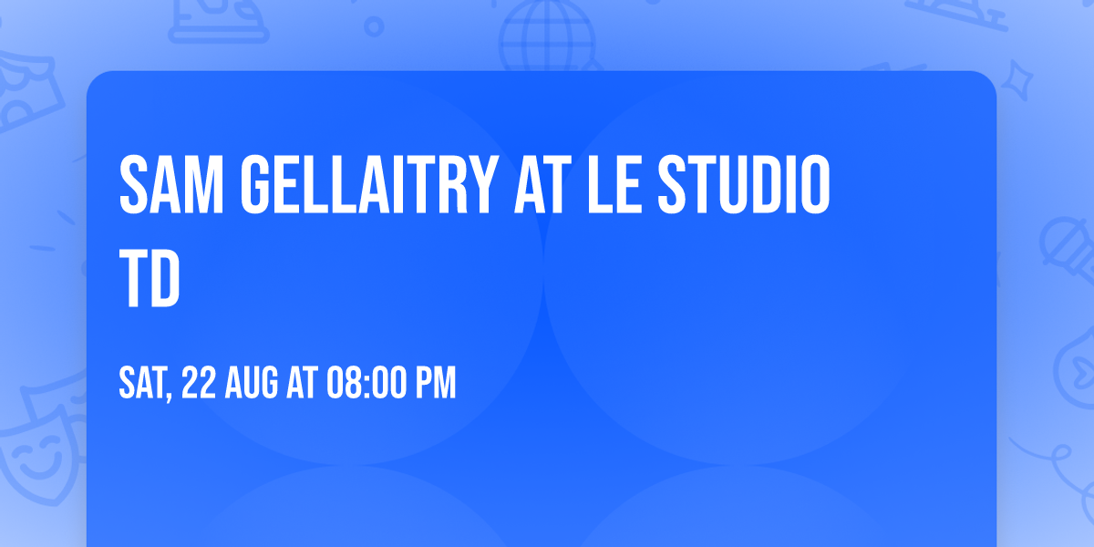 Sam Gellaitry at Le Studio TD