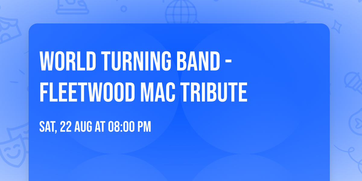 World Turning Band - Fleetwood Mac Tribute