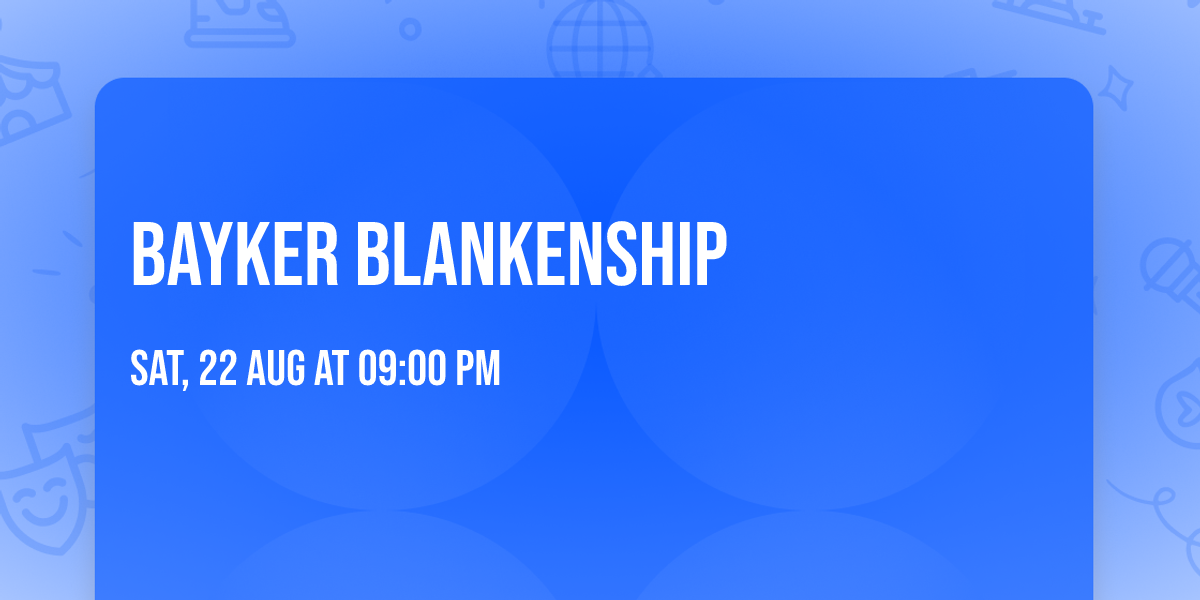Bayker Blankenship