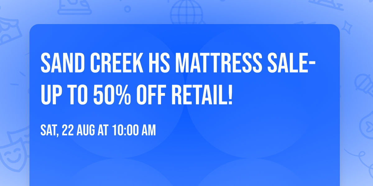 Sand Creek HS Mattress Sale-Up to 50% OFF Retail!