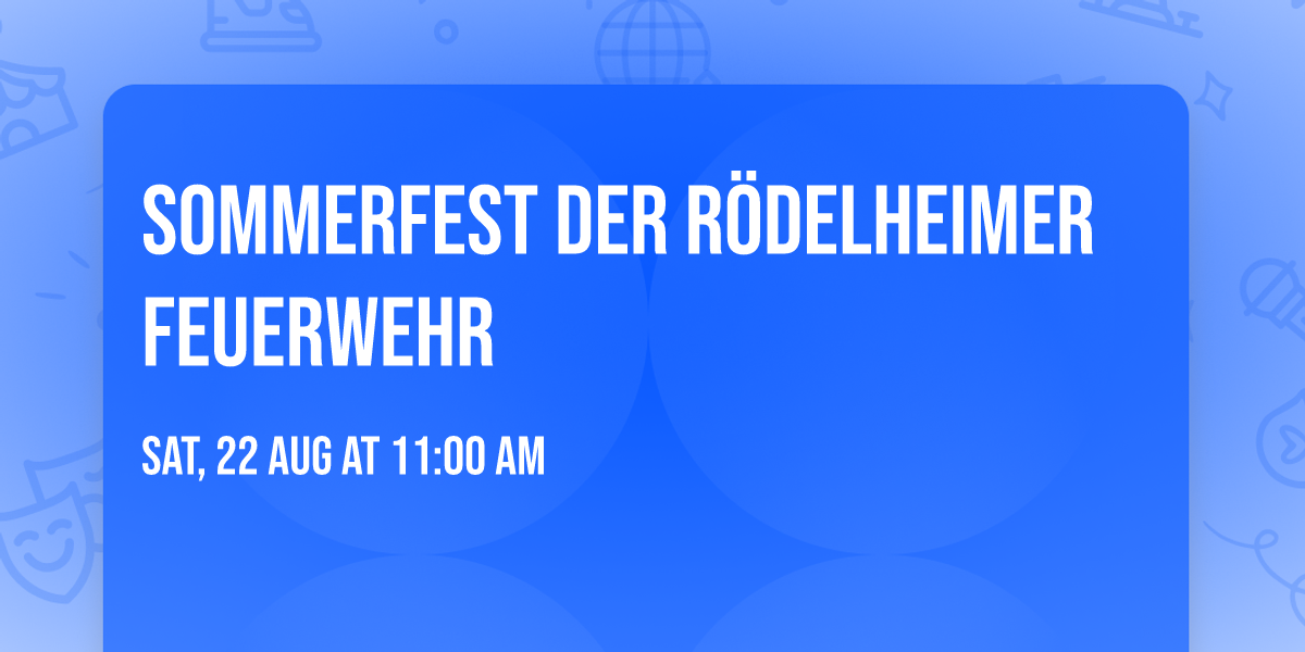 Sommerfest der R\u00f6delheimer Feuerwehr