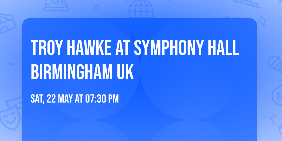 Troy Hawke at Symphony Hall Birmingham UK