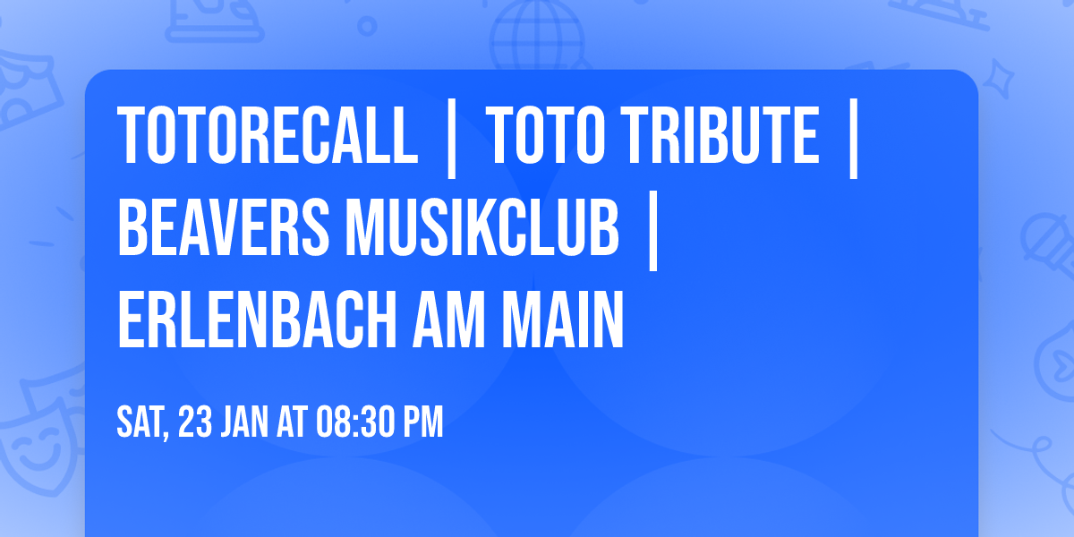 TOTORECALL | TOTO Tribute | BEAVERS Musikclub | Erlenbach am Main