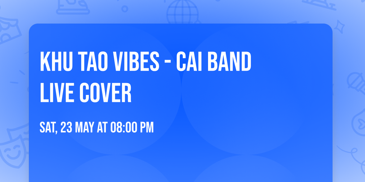 Khu Tao Vibes - Cai Band Live Cover