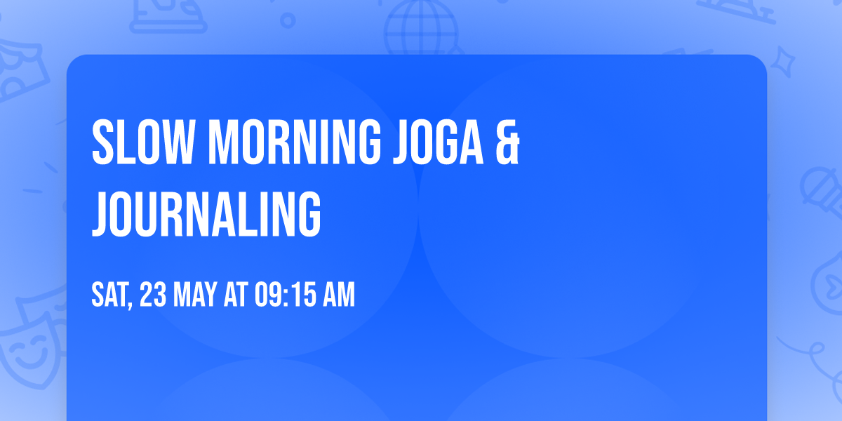 Slow morning joga & journaling 