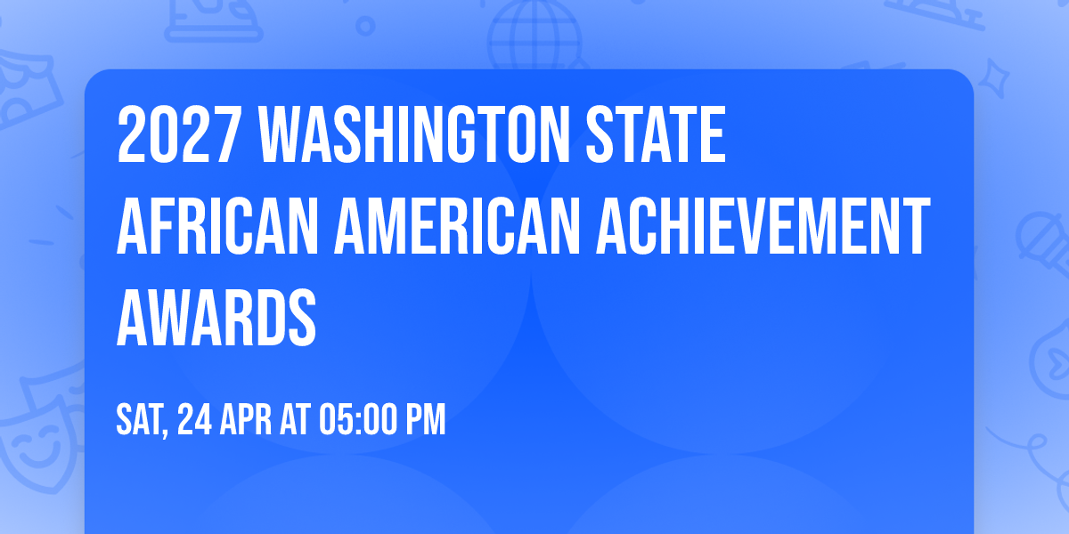 2027 Washington State African American Achievement Awards