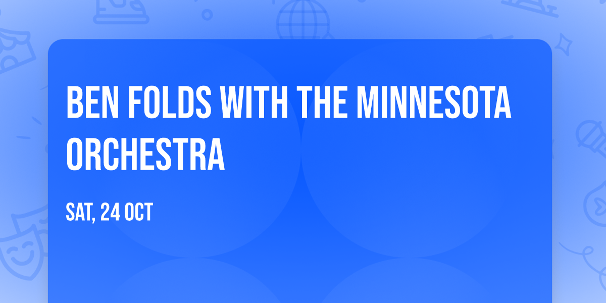 Ben Folds with the Minnesota Orchestra