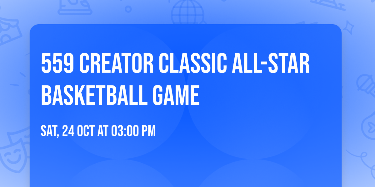559 Creator Classic All-Star Basketball Game