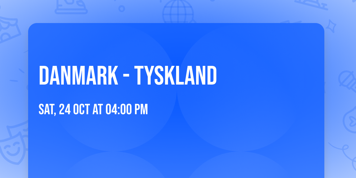Danmark - Tyskland