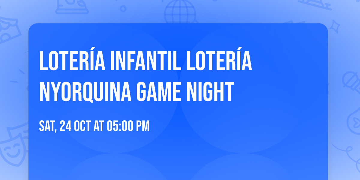 Loter\u00eda infantil  Loter\u00eda Nyorquina Game Night