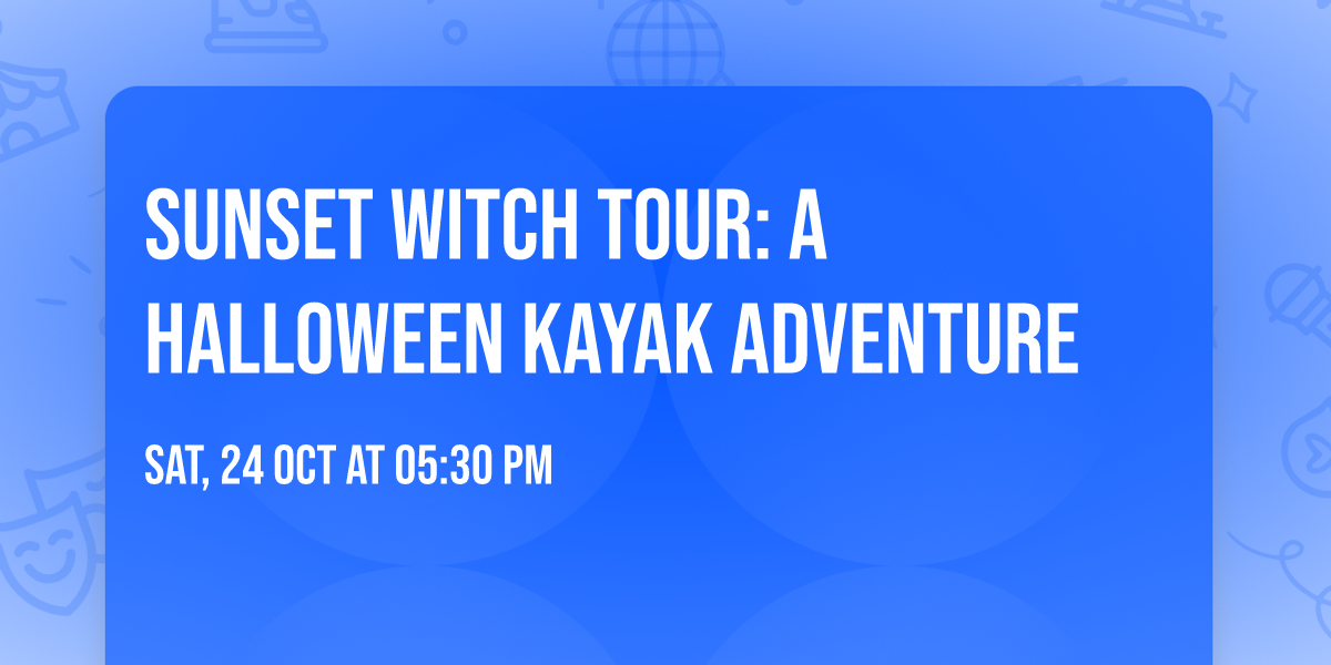 Sunset Witch Tour: A Halloween Kayak Adventure