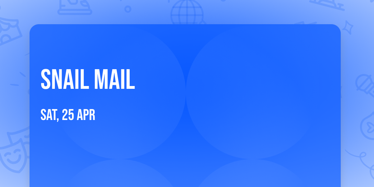 Snail Mail