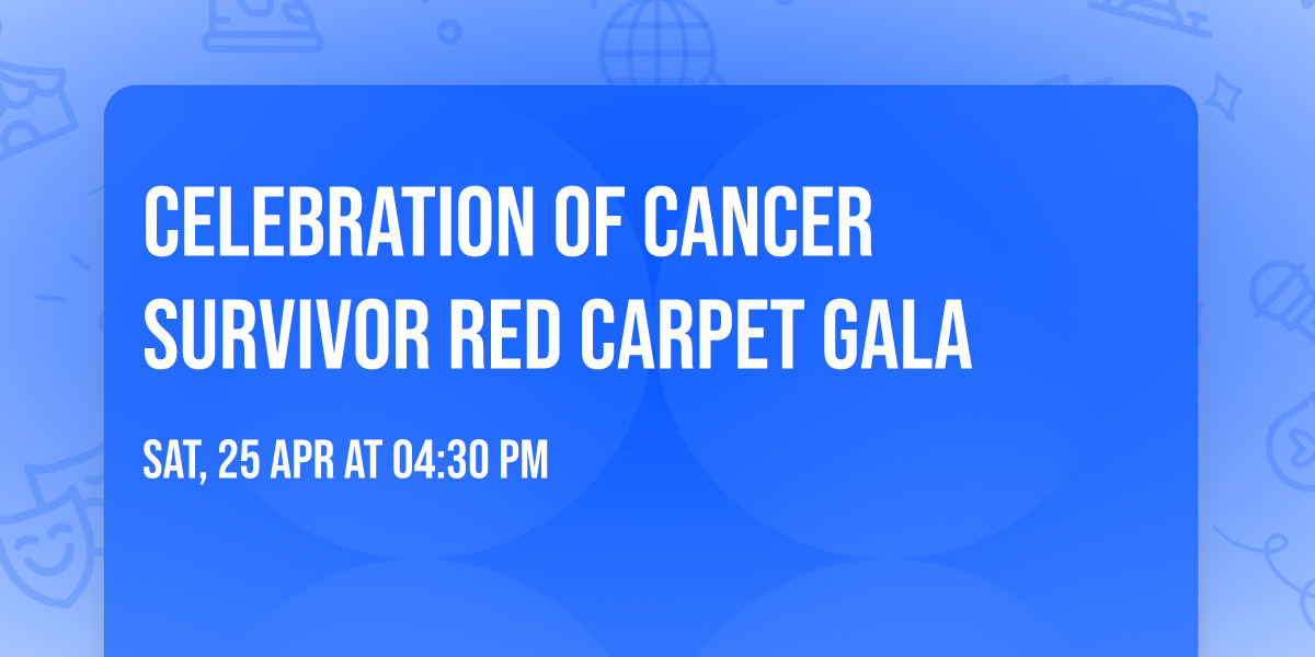 Celebration of Cancer Survivor Red Carpet Gala