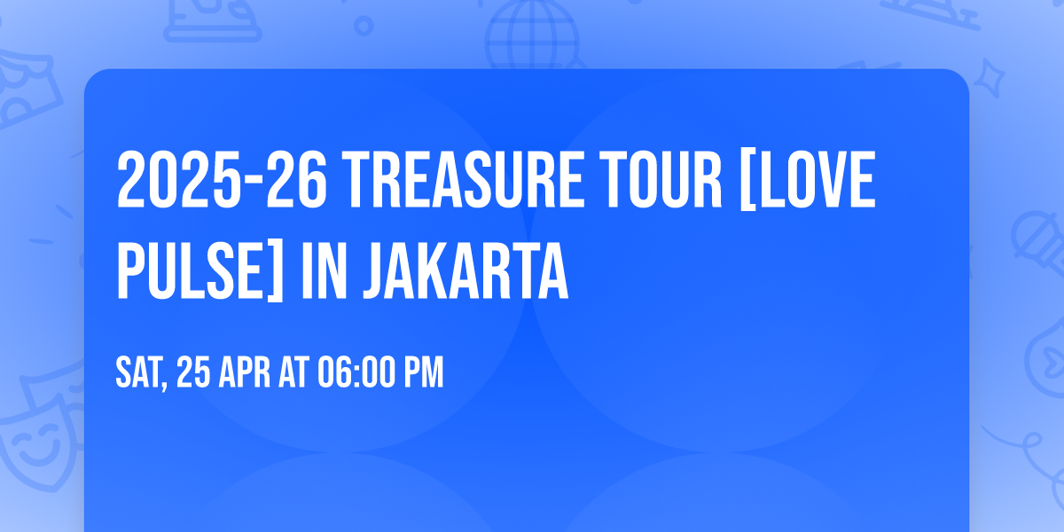 2025-26 TREASURE TOUR [LOVE PULSE] IN JAKARTA 