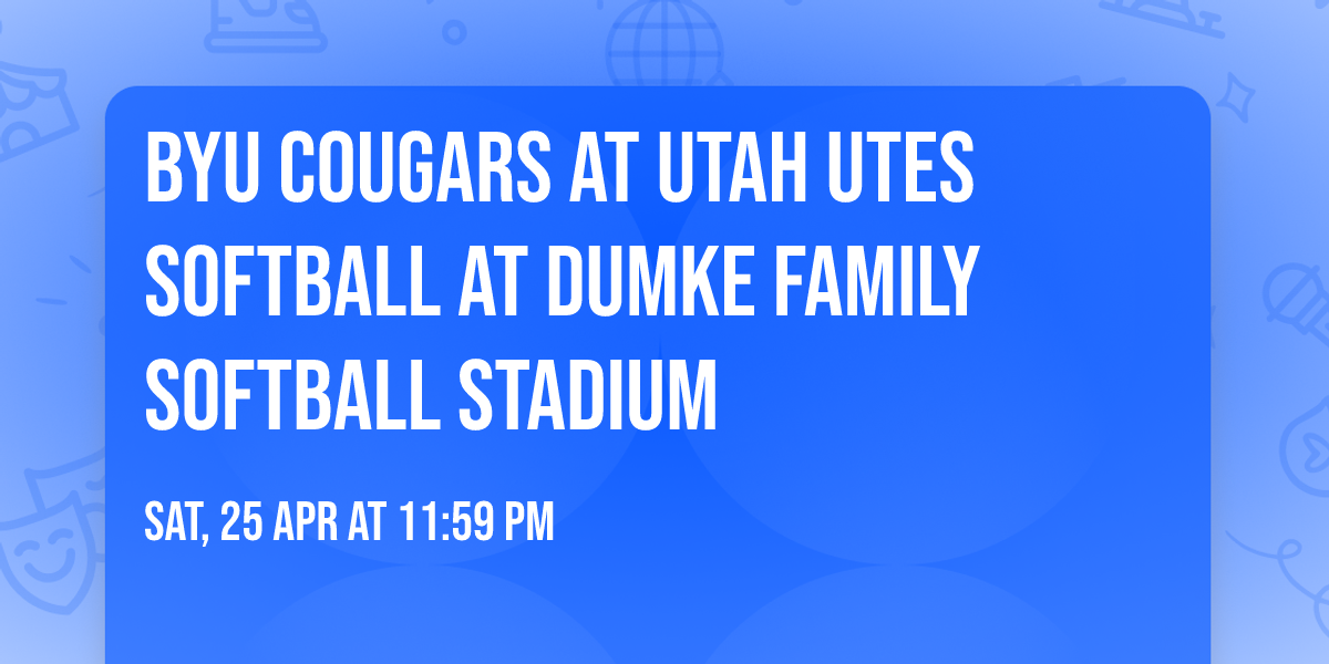 BYU Cougars at Utah Utes Softball at Dumke Family Softball Stadium