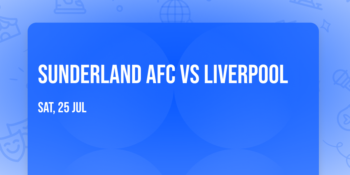 Sunderland AFC vs Liverpool