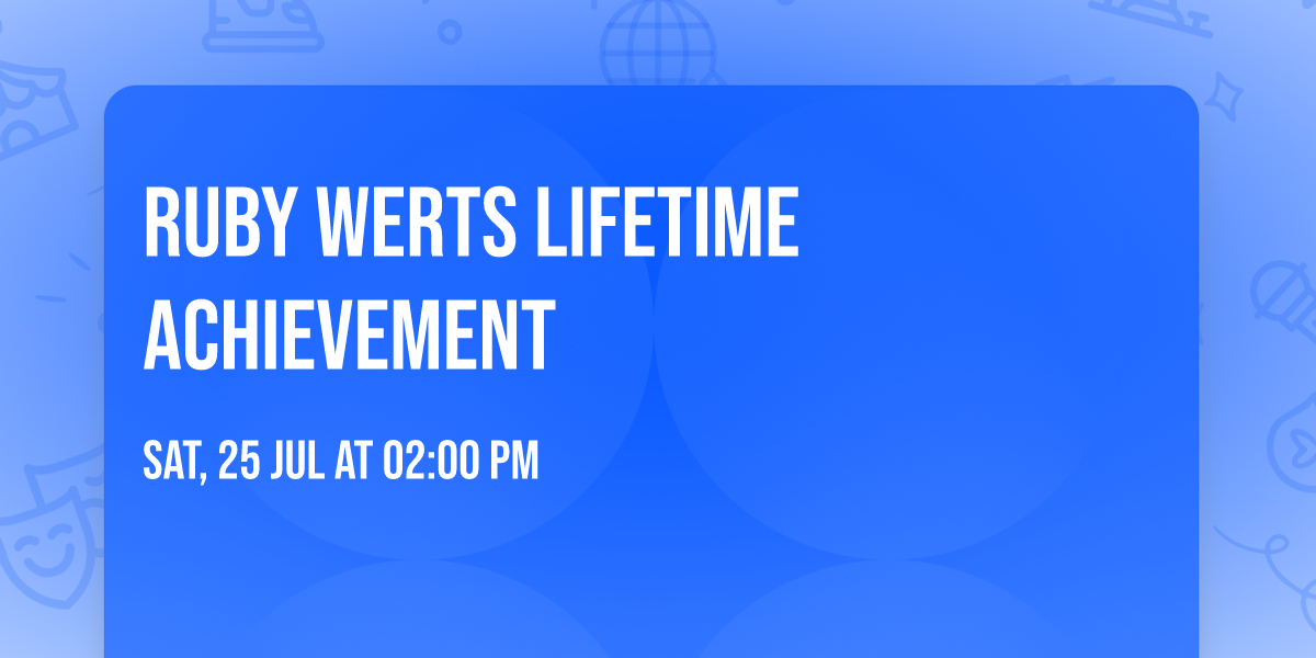 Ruby Werts Lifetime Achievement