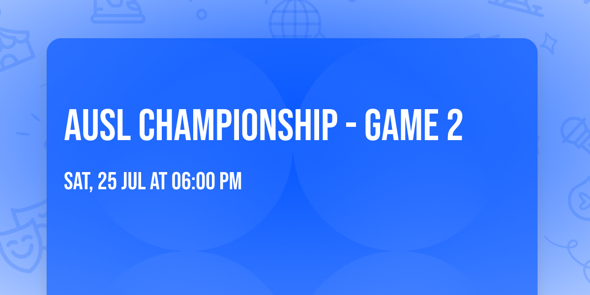 AUSL Championship - Game 2