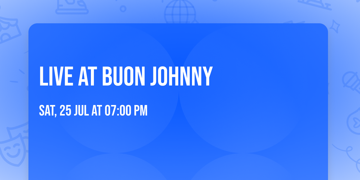 Live at Buon Johnny