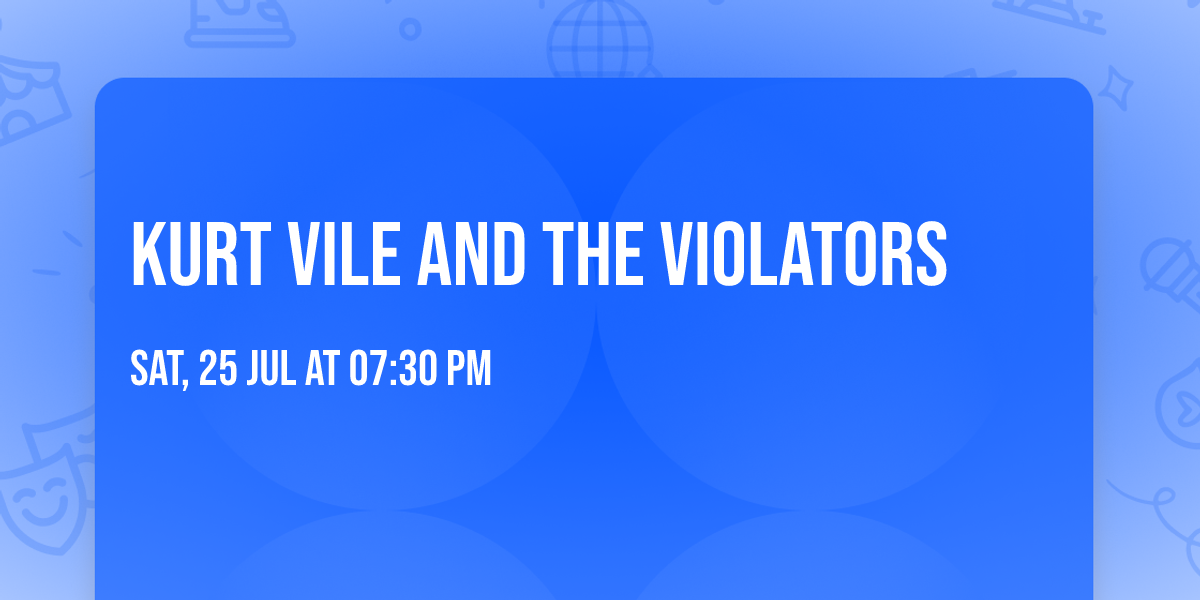 Kurt Vile and the Violators